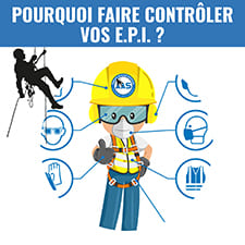 Alpinistes Accès Services - Travaux en Accès Difficiles - Pourquoi faire contrôler vos E.P.I. ?