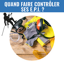 Alpinistes Accès Services - Travaux en Accès Difficiles - Quand faire contrôler vos E.P.I. ?